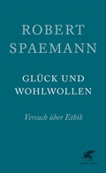 Cover: Gl&uuml;ck und Wohlwollen - Klett-Cotta