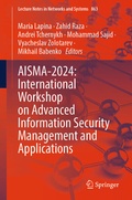 Cover: AISMA-2024: International Workshop on Advanced Information Security Management and Applications - Springer