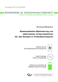 Abbildung von: Systematische Optimierung von elektrischen Linearmaschinen für den Einsatz in Freikolbenmotoren - Cuvillier Verlag