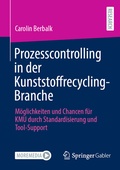 Bild: Prozesscontrolling in der Kunststoffrecycling-Branche - Springer Gabler