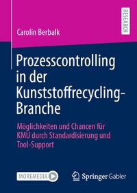Abbildung von: Prozesscontrolling in der Kunststoffrecycling-Branche - Springer Gabler