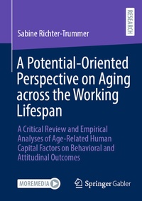 Abbildung von: A Potential-Oriented Perspective on Aging across the Working Lifespan - Springer Gabler