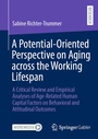 Cover: A Potential-Oriented Perspective on Aging across the Working Lifespan - Springer Gabler