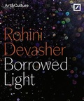 Cover: Rohini Devasher. Borrowed Light - Kerber Verlag