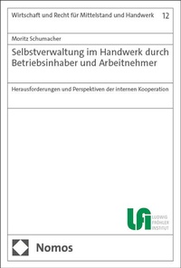 Abbildung von: Selbstverwaltung im Handwerk durch Betriebsinhaber und Arbeitnehmer - Nomos