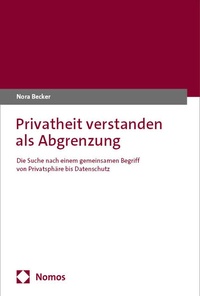 Abbildung von: Privatheit verstanden als Abgrenzung - Nomos