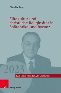 Abbildung von: Elitekultur und christliche Religiosität in Spätantike und Byzanz - Vandenhoeck & Ruprecht