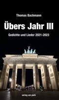 Cover: &Uuml;bers Jahr III - verlag am park