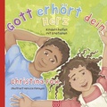 Cover: Gott erh&ouml;rt dein Herz - 3 L