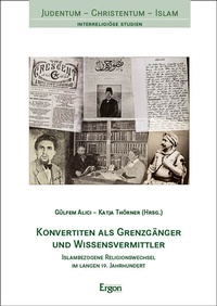 Abbildung von: Konvertiten als Grenzgänger und Wissensvermittler - Ergon