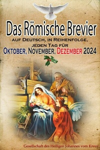 Abbildung von: Das Römische Brevier: auf Deutsch, in Reihenfolge, jeden Tag für Oktober, November, Dezember 2024 - Christian Books Today