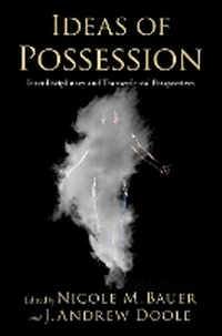Enlarge image Cover: Ideas of Possession - Oxford University Press Inc