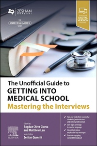 Enlarge image Cover: The Unofficial Guide to Getting Into Medical School: Mastering the Interviews - Churchill Livingstone