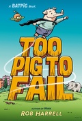 Cover: Batpig: Too Pig to Fail - Dial Books