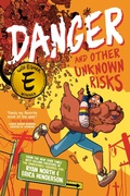 Cover: Danger and Other Unknown Risks - Penguin Workshop