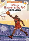 Cover: Who Is the Man in the Air?: Michael Jordan - Penguin Workshop