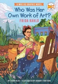 Cover: Who Was Her Own Work of Art?: Frida Kahlo - Penguin Workshop