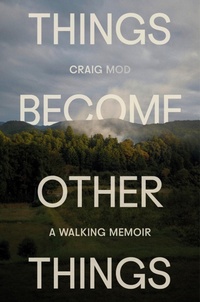 Abbildung von: Things Become Other Things - Random House Inc