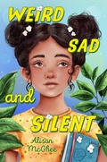 Cover: Weird Sad and Silent - Penguin Young Readers Group