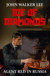 Enlarge image Cover: Ice of Diamonds - John Walker Lee