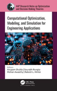 Enlarge image Cover: Computational Optimization, Modeling, and Simulation for Engineering Applications - Apple Academic Press Inc.