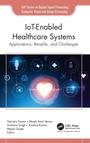 Cover: IoT-Enabled Healthcare Systems - Apple Academic Press Inc.
