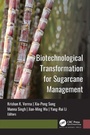 Cover: Biotechnological Transformation for Sugarcane Management - Apple Academic Press Inc.