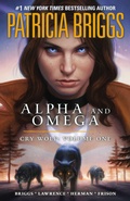 Cover: Alpha and Omega: Cry Wolf: Volume One - Penguin Publishing Group