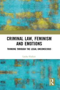 Abbildung von: Criminal Law, Feminism and Emotions - Routledge