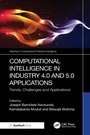 Cover: Computational Intelligence in Industry 4.0 and 5.0 Applications - Auerbach