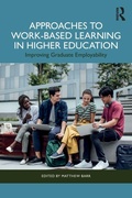 Cover: Approaches to Work-Based Learning in Higher Education - Routledge