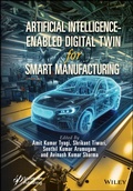 Cover: Artificial Intelligence-Enabled Digital Twin for Smart Manufacturing - Wiley-Scrivener