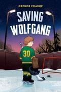 Cover: Saving Wolfgang - Orca Book Publishers