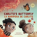 Cover: Carlito's Butterfly / La Mariposa de Carlito - Orca Book Publishers