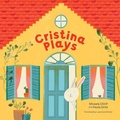 Cover: Cristina Plays - Orca Book Publishers