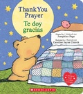 Cover: Thank You Prayer / Te Doy Gracias (Scholastic Bilingual) - Scholastic Library Publishing