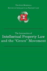 Abbildung von: The Intersection of Intellectual Property Law and the "Green" Movement: RIPL's Green Issue 2010 - quidpro