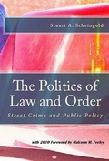 Cover: The Politics of Law and Order: Street Crime and Public Policy - quidpro