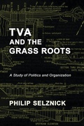 Cover: TVA and the Grass Roots: A Study of Politics and Organization - quidpro