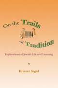 Cover: On the Trails of Tradition: Explorations of Jewish Life and Learning - quidpro
