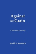 Cover: Against the Grain: A Historian's Journey - quidpro
