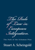 Cover: The Rule of Law in European Integration: The Path of the Schuman Plan - quidpro