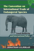 Cover: The Convention on International Trade of Endangered Species: Local Authority and International Policy - quidpro