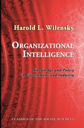 Cover: Organizational Intelligence: Knowledge and Policy in Government and Industry - quidpro