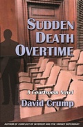 Cover: Sudden Death Overtime: A Courtroom Novel - quidpro