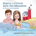 Cover: Magnus and Friends Save the Manatees - Peppertree Press