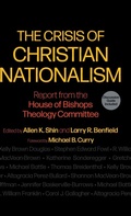 Cover: The Crisis of Christian Nationalism - Church Publishing Inc