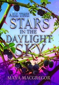 Cover: All the Stars in the Daylight Sky - Astra Publishing House