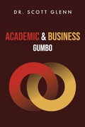 Cover: Academic & Business Gumbo - Gatekeeper Press