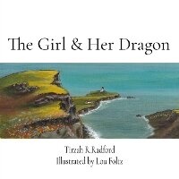 Abbildung von: The Girl & Her Dragon - Storm Writer Publishing